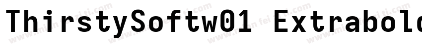 ThirstySoftw01 Extrabold字体转换